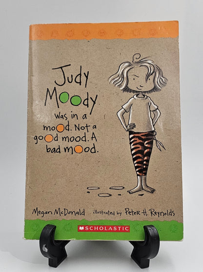 Judy Moody Was In A Mood. Not A Good Mood. A Bad Mood. By: Megan McDonald illustrated by Peter H. Reynolds (Judy Moody Series #1)