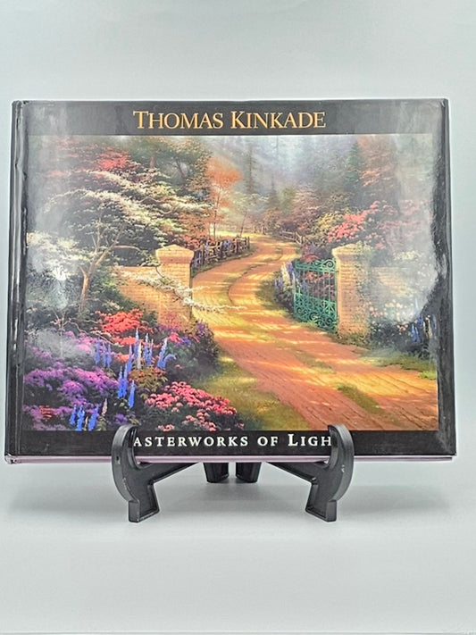 Masterworks of Light By: Thomas Kinkade