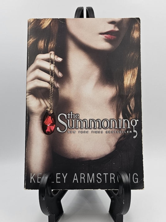 The Summoning By: Kelley Armstrong (Darkest Powers Series #1)