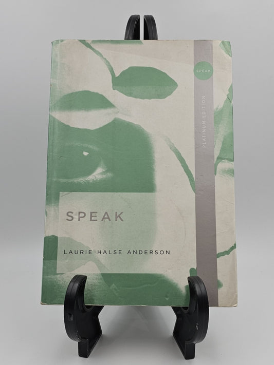 Speak By: Laurie Halse Anderson (Platinum Edition)