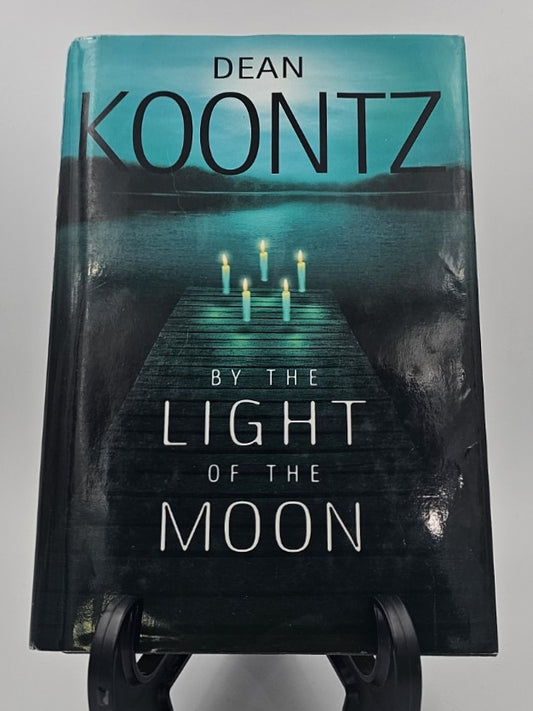 By the Light of the Moon by Dean Koontz