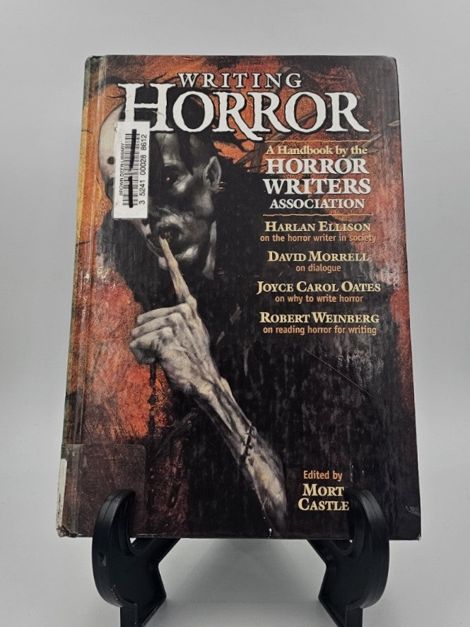 Writing Horror by Edited by Mort Castle