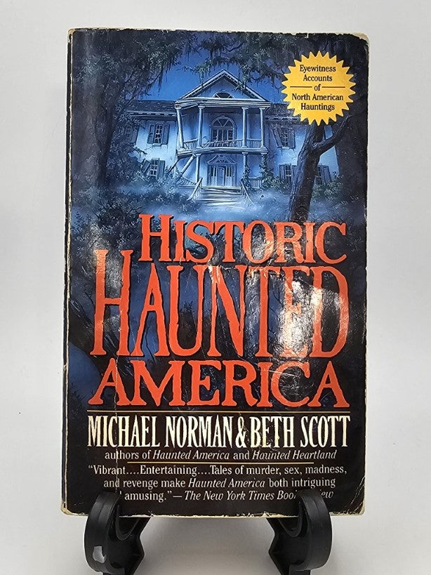 Historic Haunted America by Michael Norman & Beth Scott (Haunted America #4)