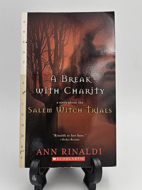 A Break With Charity by Ann Rinaldi