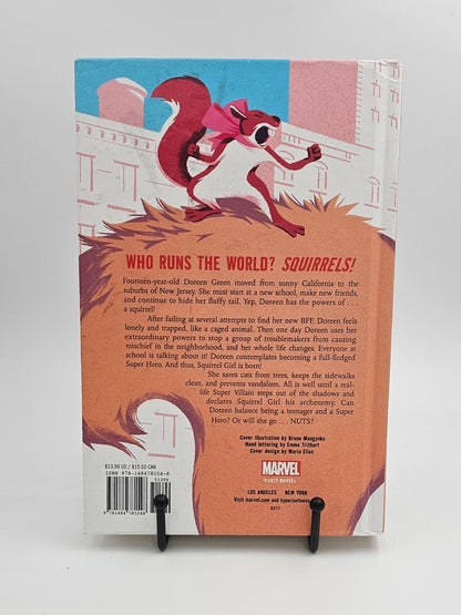 The Unbeatable Squirrel Girl: Squirrel Meets World by Shannon Hale & Dean Hale (The Unbeatable Squirrel Girl (Novels) #1)