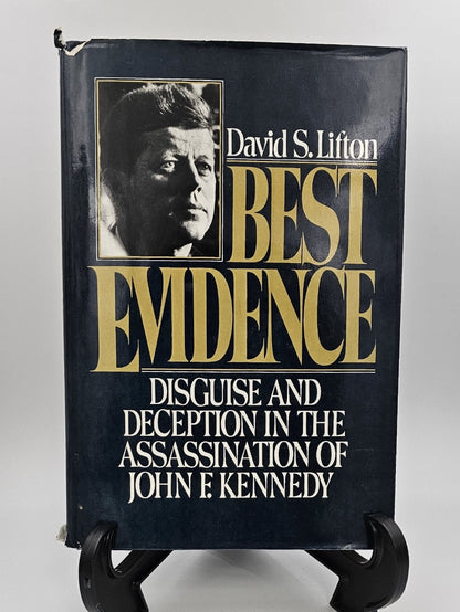 Best Evidence: Disguise and Deception in the Assassination of John F. Kennedy by David S. Lifton