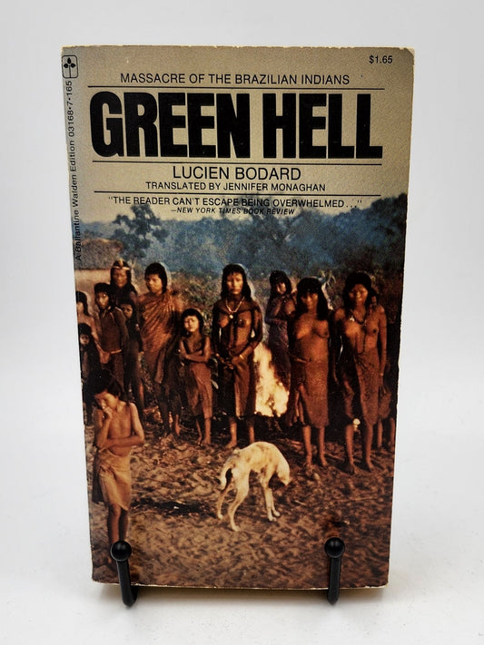 Green Hell by Lucien Bodard