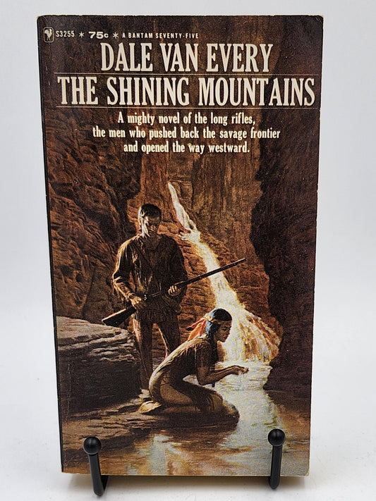 The Shining Mountains by Dale van Every