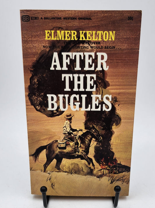 After the Bugles by Elmer Kelton (Buckalew Family #2)