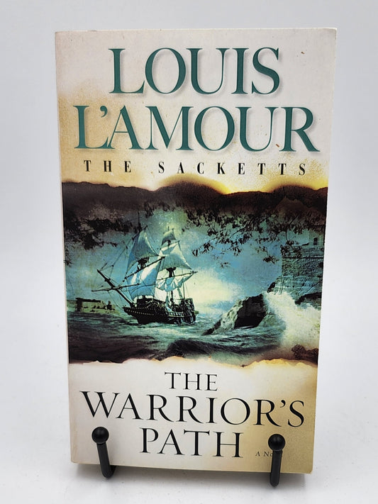 The Warrior's Path by Louis L'Amour (The Sacketts #3)