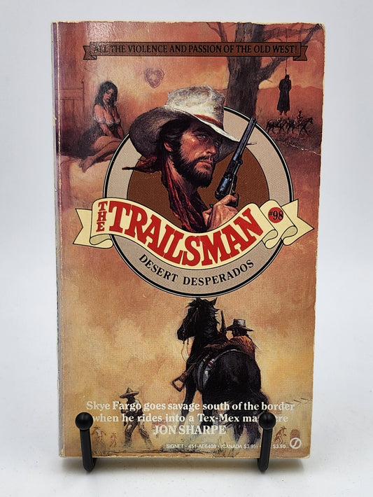 Desert Desperados by Jon Sharpe (The Trailsman #98)