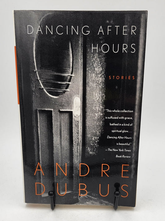 Dancing After Hours by Andre Dubus