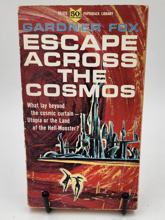 Escape Across the Cosmos by Gardner Fox