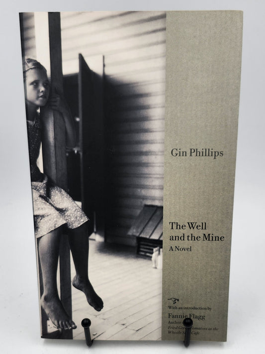 The Well and the Mine by Gin Phillips
