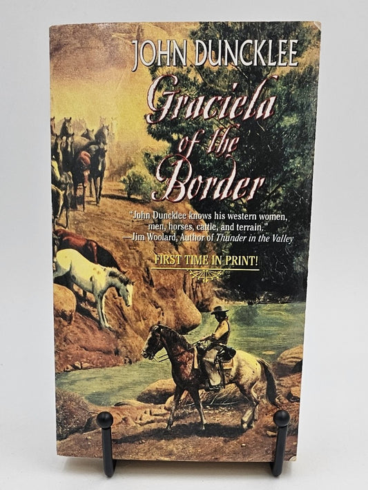 Graciela of the Border by John Duncklee