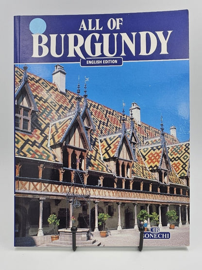 All of Burgundy by Jean Philippe Lecat
