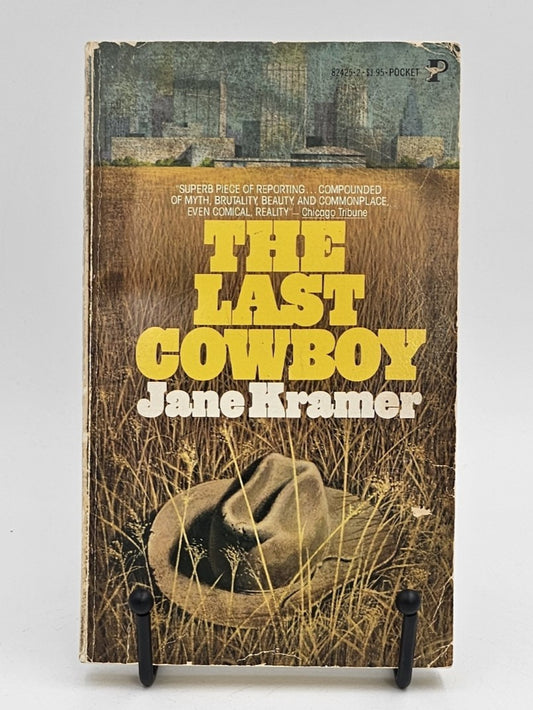 The Last Cowboy by Jane Kramer