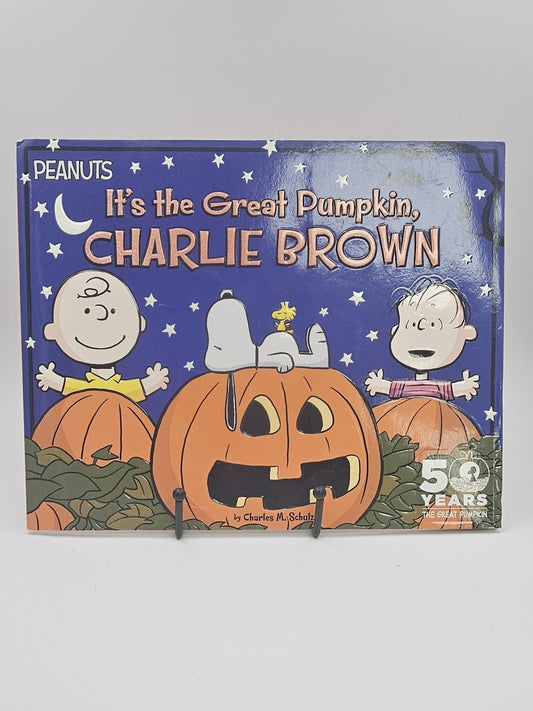 It's the Great Pumpkin, Charlie Brown by Charles M. Schulz (Peanuts Holiday TV Specials)