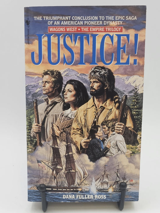 Justice! by Dana Fuller Ross (Wagons West Empire #3)