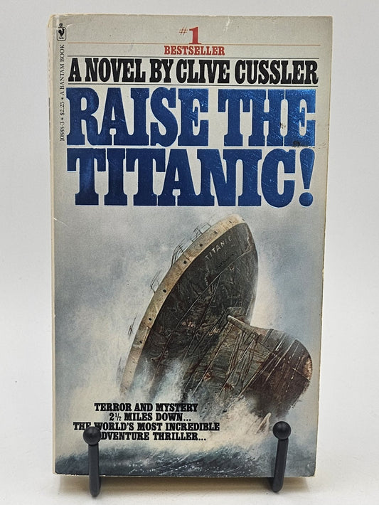 Raise the Titanic! by Clive Cussler (Dirk Pitt #4)