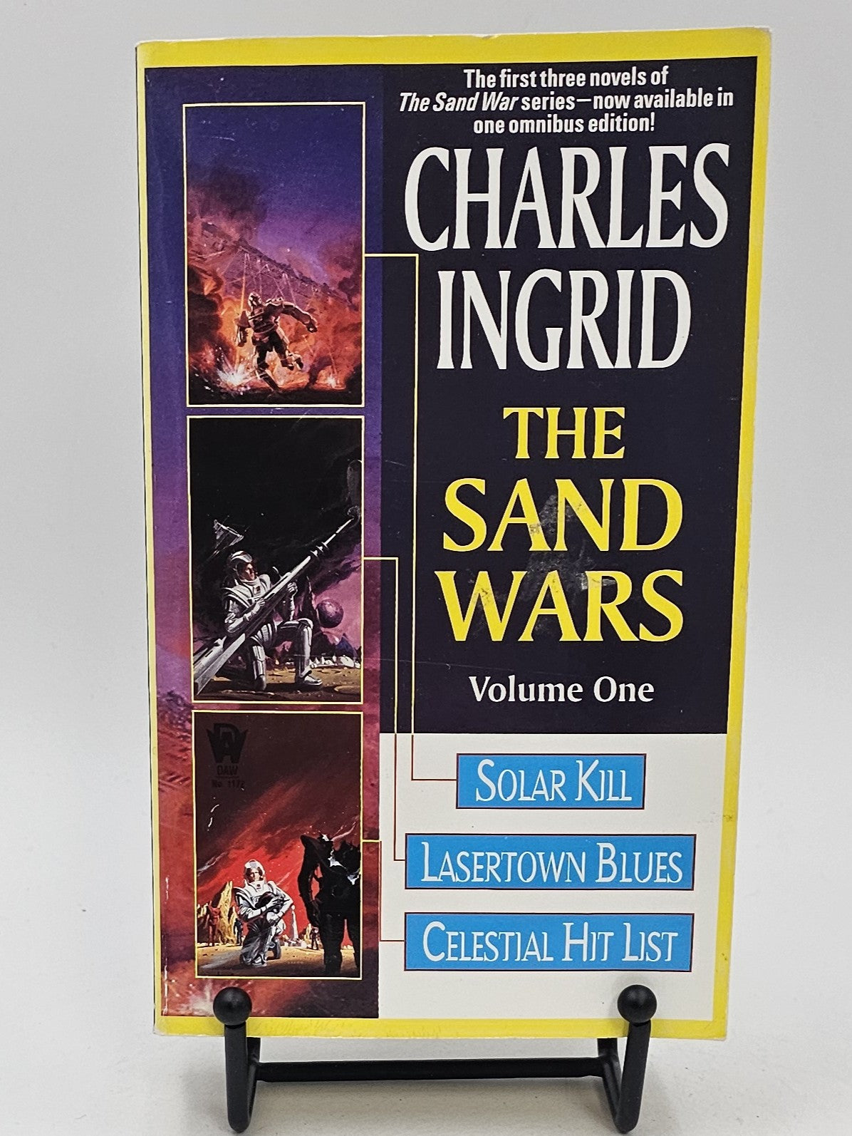 The Sand Wars, Volume One: Solar Kill, Lasertown Blues and Celestial Hit List by Charles Ingrid (Sand Wars #Omnibus, 1-3)