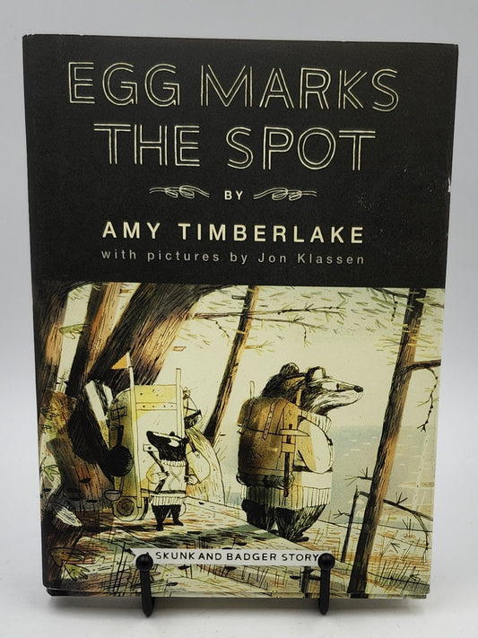 Egg Marks the Spot by Amy Timberlake (Skunk & Badger #2)