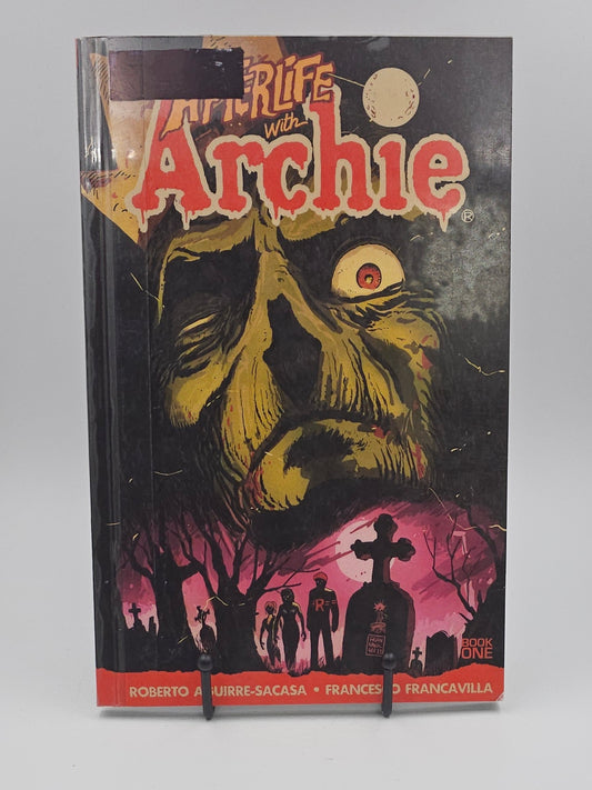 Afterlife with Archie, Vol. 1: Escape from Riverdale by Roberto Aguirre-Sacasa and Francesco Francavilla (Afterlife With Archie #1-5)