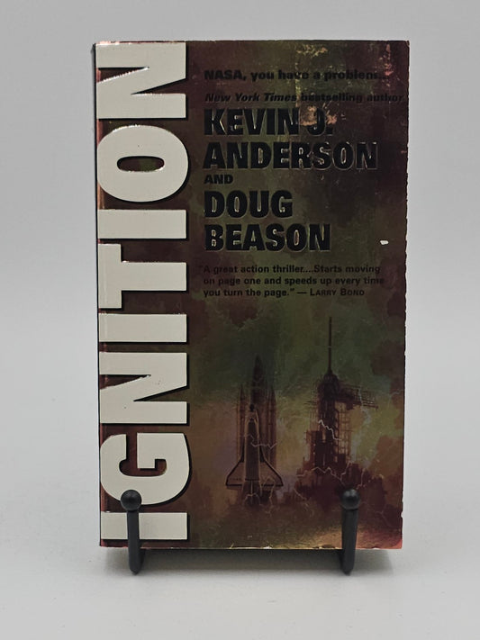 Ignition by Kevin J. Anderson and Doug Beason