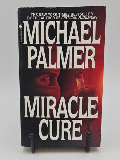 Miracle Cure by Michael Palmer