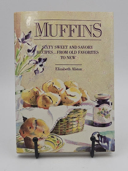 Muffins by Elizabeth Alston (Clarkson Potter Cookbooks)