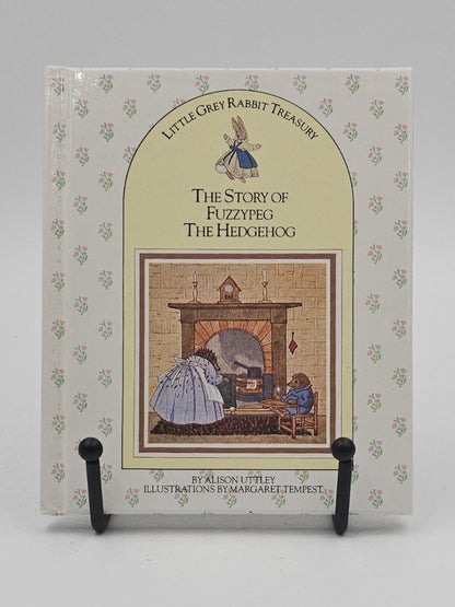 The Story of Fuzzypeg the Hedgehog by Alison Uttley (Tales of the Little Grey Rabbit #4)