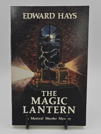 The Magic Lantern: A Mystical Murder Mystery by Edward Hays