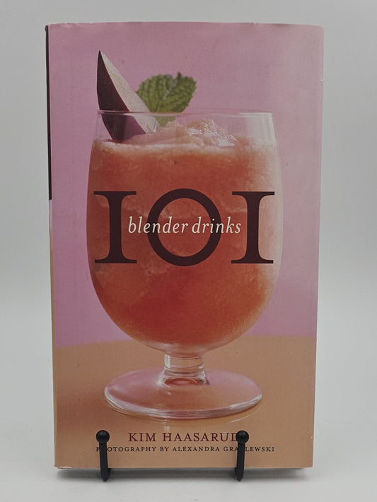 101 Blender Drinks by Kim Haasarud photographed by Alexandra Grablewski