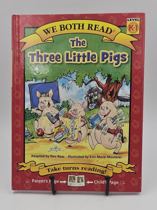 The Three Little Pigs by adapted by Dev Ross illustrated by Erin Marie Mauterer