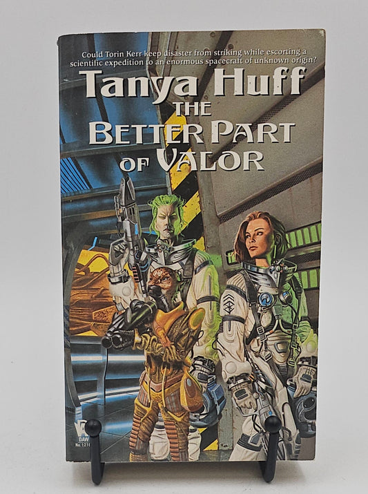 The Better Part of Valor by Tanya Huff (Confederation of Valor #2)