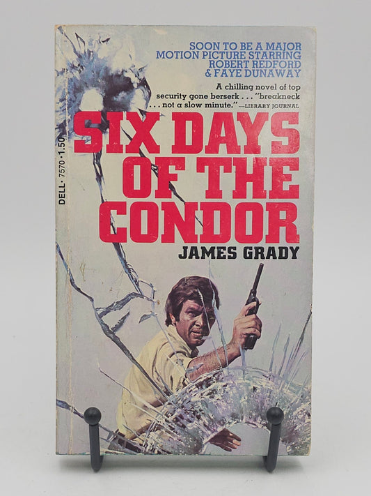 Six Days of the Condor by James Grady (The Condor #1)