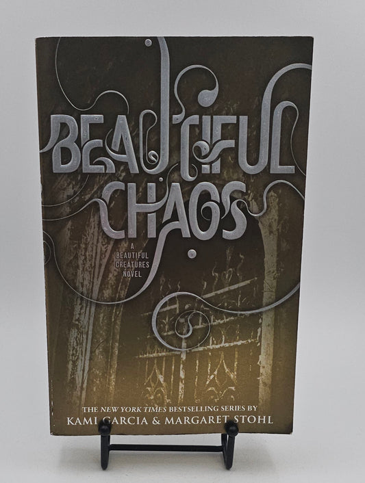 Beautiful Chaos by Kami Garcia & Margaret Stohl (Caster Chronicles #3)