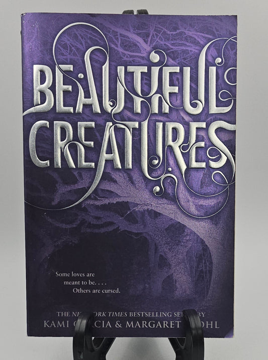 Beautiful Creatures by Kami Garcia & Margaret Stohl (Caster Chronicles #1)