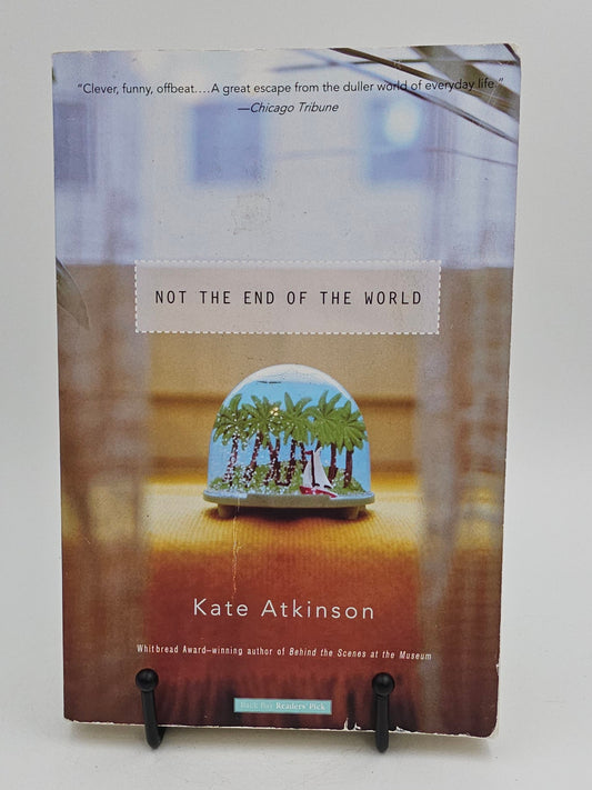 Not the End of the World by Kate Atkinson