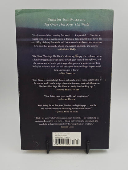 The Grace That Keeps This World by Tom Bailey