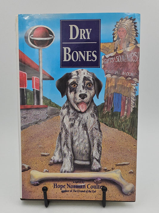 Dry Bones by Hope Norman Coulter