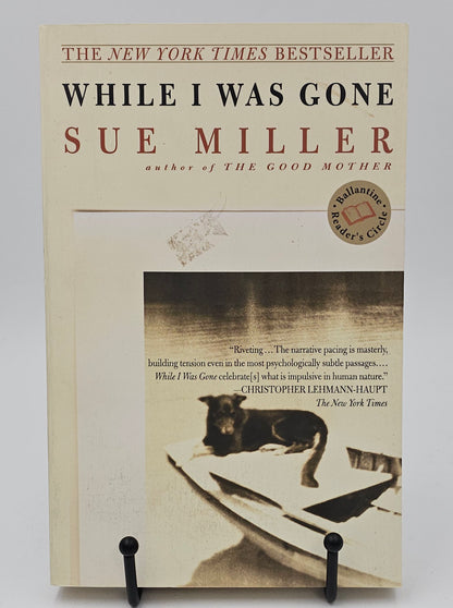 While I Was Gone by Sue Miller