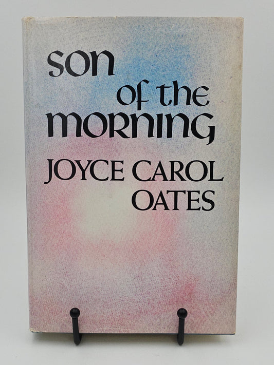Son of the Morning by Joyce Carol Oates
