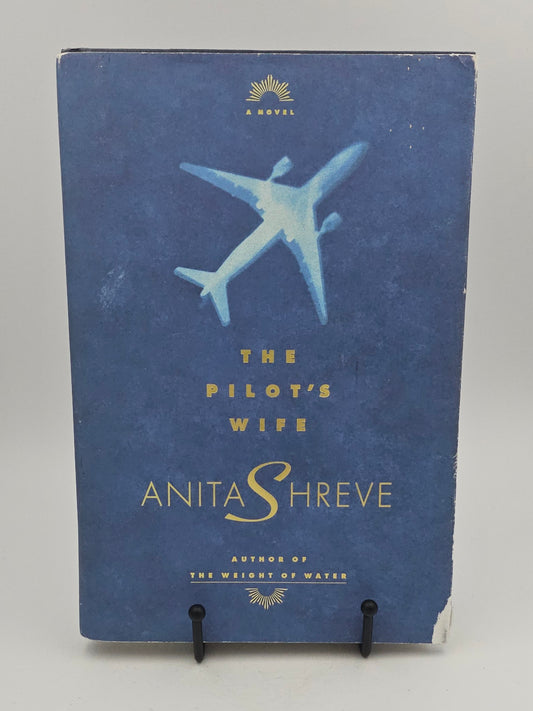 The Pilot's Wife by Anita Shreve (Fortune's Rocks #3)