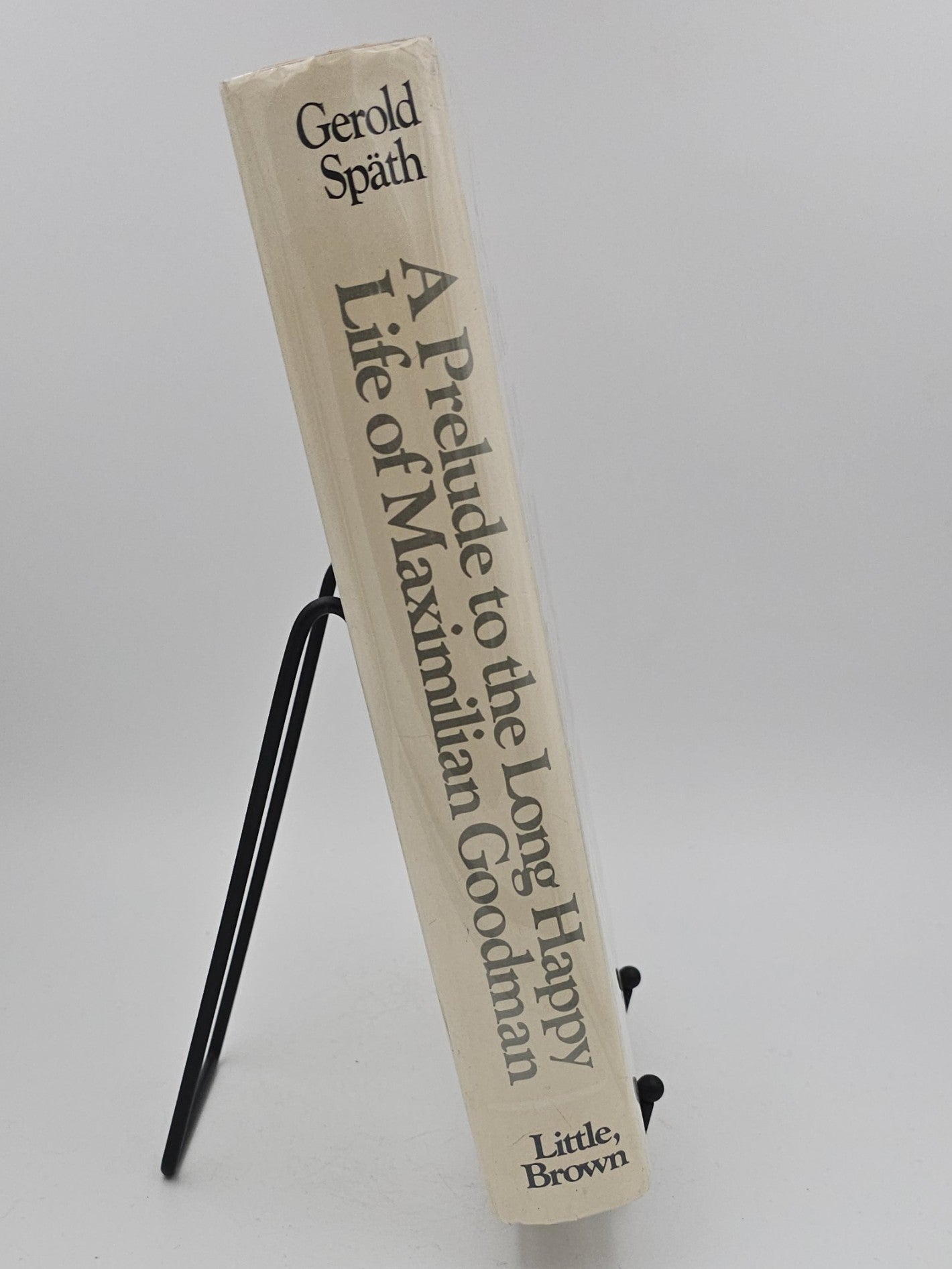 A Prelude to the Long Happy Life of Maximilian Goodman by Gerold Späth
