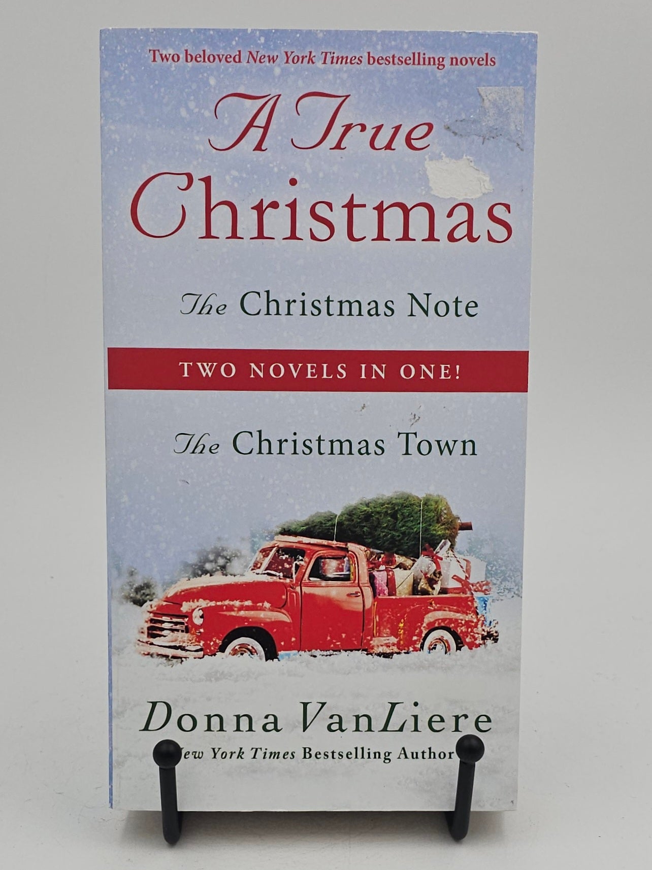 A True Christmas: Two Novels in One: The Christmas Note and The Christmas Town by Donna VanLiere