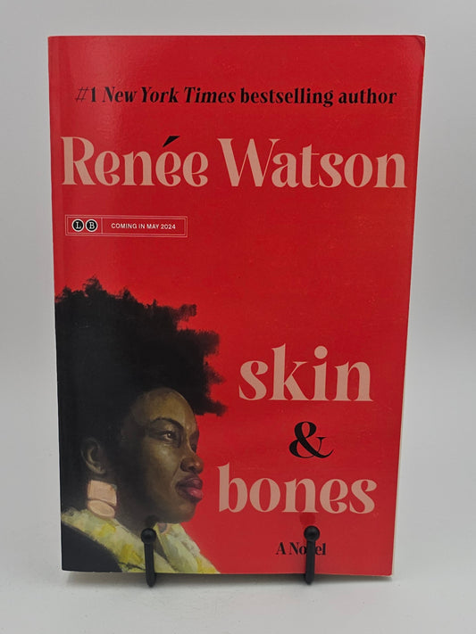 Skin & Bones by Renée Watson
