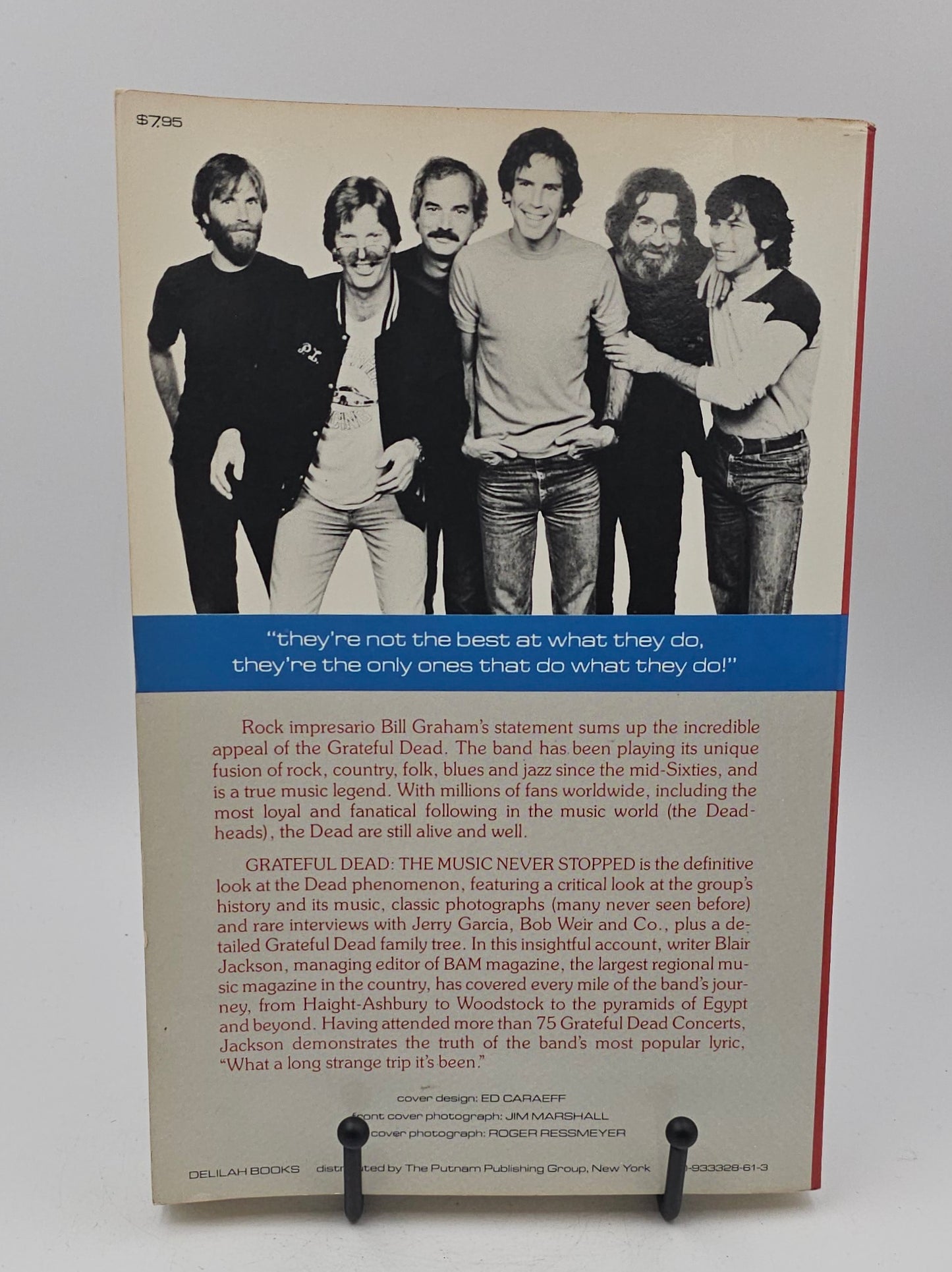 Grateful Dead: The Music Never Stopped by Blair Jackson