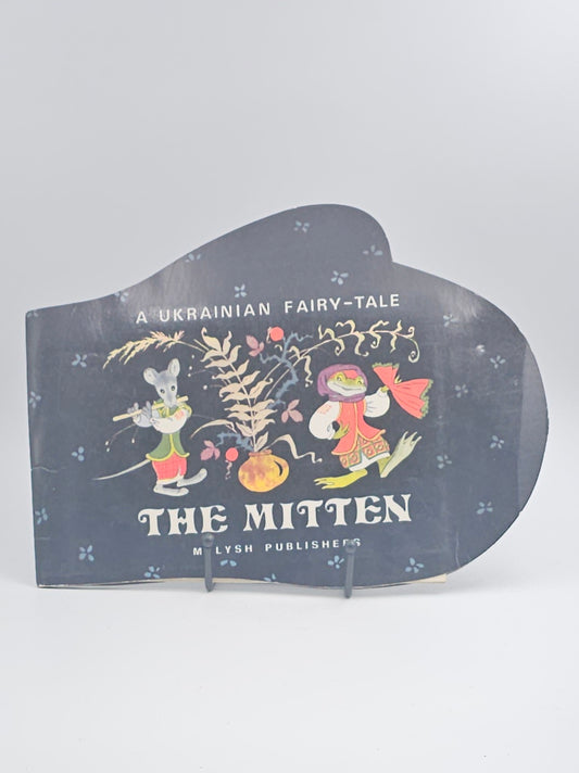 The Mitten: A Ukrainian Fairy-Tale illustrated by: E. Bulato and O. Vasilieu