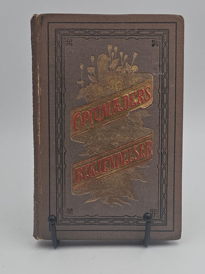 En Opiumeaders Bekjendelser by Thomas De Quincey